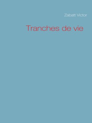 cover image of Tranches de vie